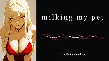F4M | Erotic Audio |  Milking My Pet |