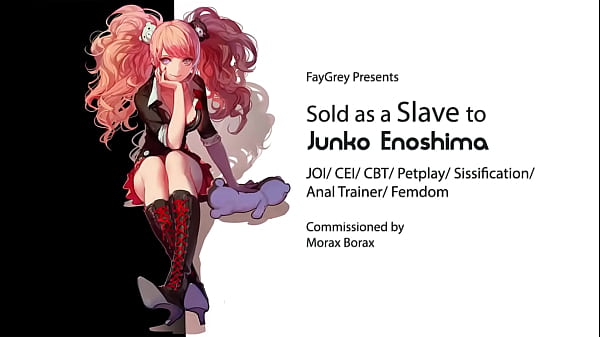 [FayGrey] [Sold as a to Junko Enoshima] (JOI CEI CBT