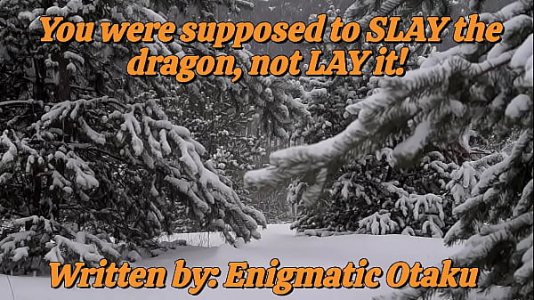 You were supposed to SLAY the dragon, not LAY it!